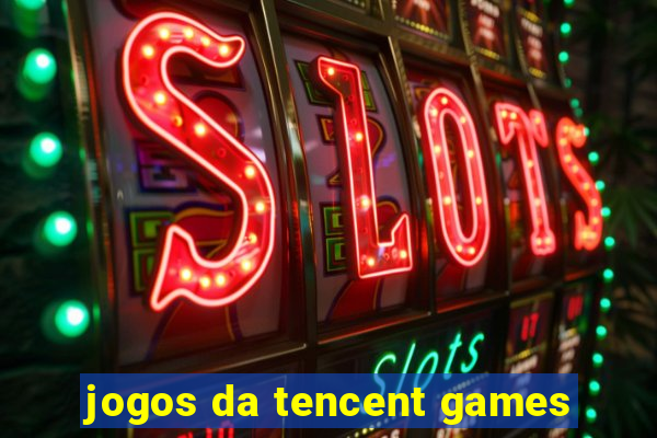 jogos da tencent games